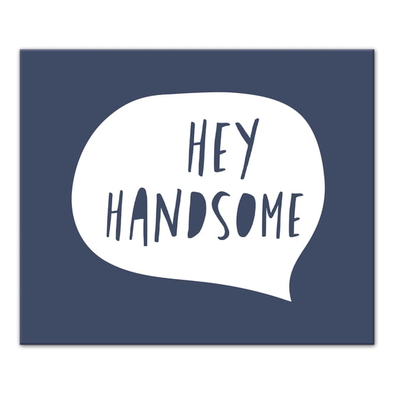Creative Products Hey Handsome Speech Bubble 24x20 Canvas Wall Art
