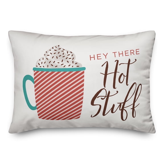 Creative Products Hey There Hot Stuff 14x20 Spun Poly Pillow
