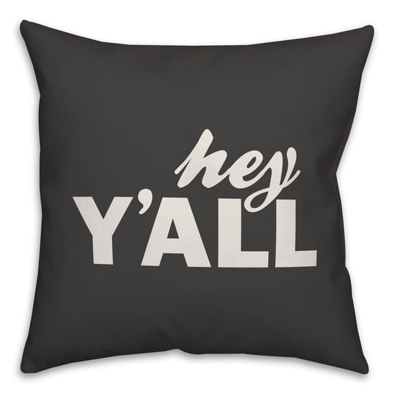 Creative Products Hey Y'all Black and White 16x16 Indoor / Outdoor Pillow