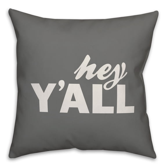 Creative Products Hey Y'all Grey and White 16x16 Indoor / Outdoor Pillow
