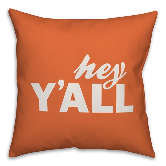 Creative Products Hey Y'all Orange 16x16 Indoor / Outdoor Pillow