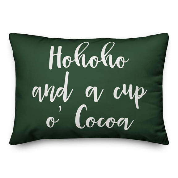Creative Products Hohoho And A Cup O' Cocoa in Dark Green 14x20 Spun Poly Pillow