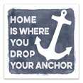 thumbnail image 1 of Creative Products Home Is Where You Drop Your Anchor 12 x 12 Canvas Wall Art, 1 of 4