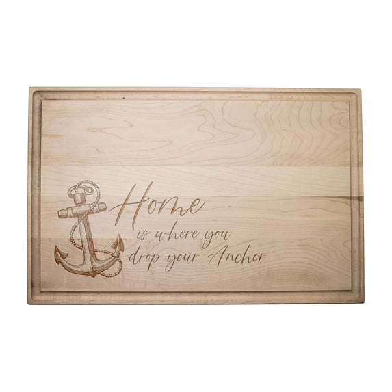 Creative Products Home Is Where You Drop Your Anchor 17 x 11 Maple Cutting Board