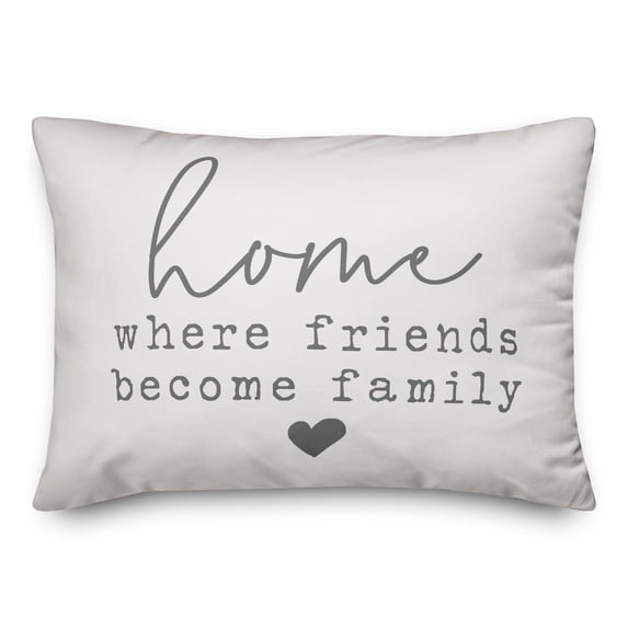 Creative Products Home Where Friends Become Family White and Grey 14x20 Indoor / Outdoor Pillow