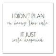 thumbnail image 1 of Creative Products I Didn't Plan On Being Cute 24x24 Canvas Wall Art, 1 of 5
