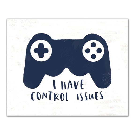Creative Products I Have Control Issues  20x16 Canvas Wall Art