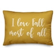 thumbnail image 1 of Creative Products I Love Fall Most Of All in Mustard 14 x 20 Spun Poly Pillow, 1 of 3