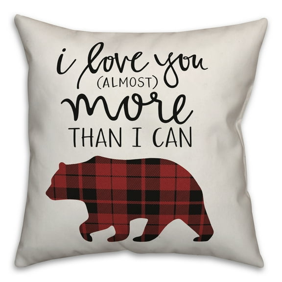 Creative Products I Love You More Bear 20x20 Spun Poly Pillow