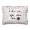 thumbnail image 1 of Creative Products I Love You More Than Chocolate in Pink Hearts Pattern 14x20 Spun Poly Pillow, 1 of 1
