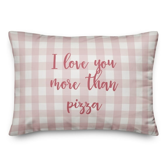 Creative Products I Love You More Than Pizza in Pink Text on Pink Plaid 14x20 Spun Poly Pillow