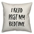 thumbnail image 1 of Creative Products I Read Past My Bedtime 18x18 Spun Poly Pillow, 1 of 1