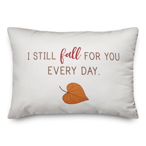 Creative Products I Still Fall for you Everyday 14x20 Spun Poly Pillow