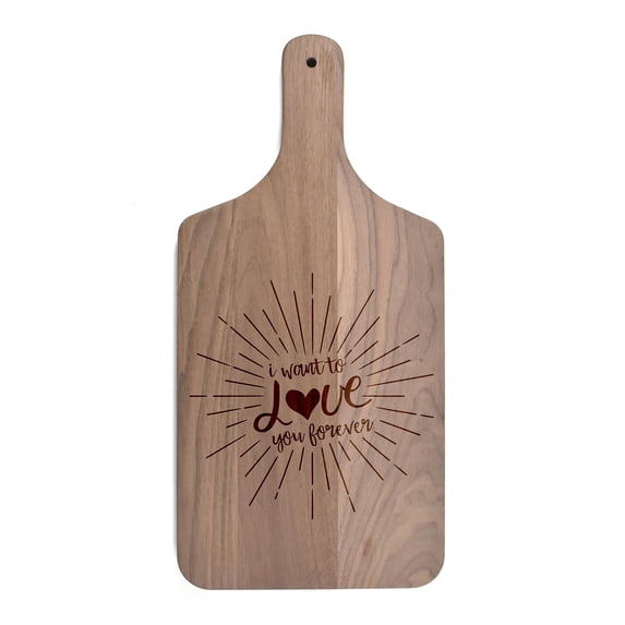 Creative Products I Want to Love You Forever 8 x 17 Walnut Paddle Cutting Board