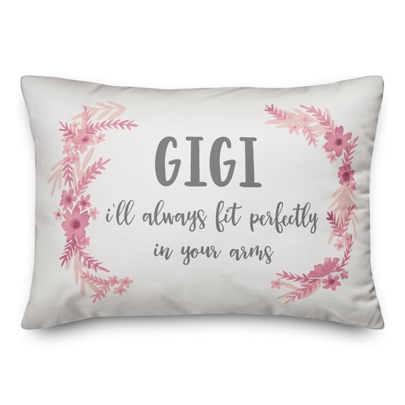 Creative Products I'll Always Fit in Your Arms Gigi 14x20 Spun Poly Pillow
