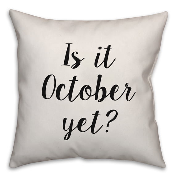 Creative Products Is It October Yet? 18x18 Spun Poly Pillow