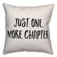 thumbnail image 1 of Creative Products Just One More Chapter 18x18 Spun Poly Pillow, 1 of 1
