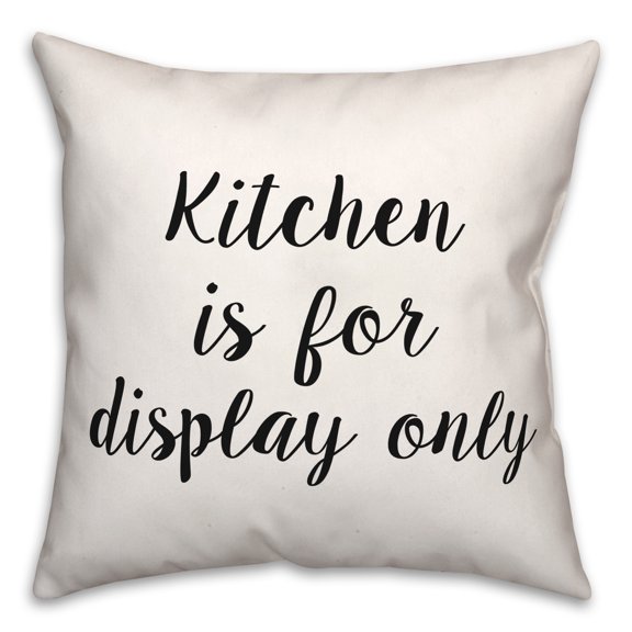 Creative Products Kitchen Is For Display Only 18x18 Spun Poly Pillow