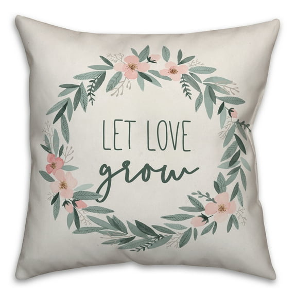 Creative Products Let Love Grow 18x18 Spun Poly Pillow