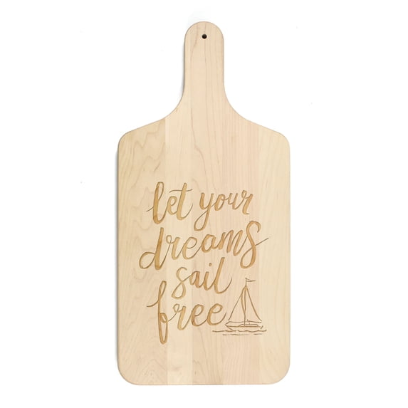 Creative Products Let Your Dreams Sail Free 8 x 17 Maple Paddle Cutting Board