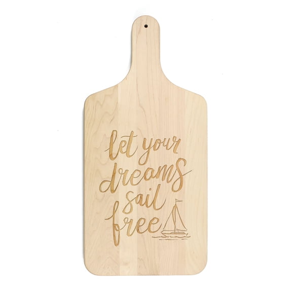 Creative Products Let Your Dreams Sail Free 8 x 17 Maple Paddle Cutting Board