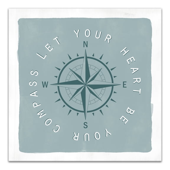Creative Products Let Your Heart Be Your Compass 16 x 16 Canvas Wall Art