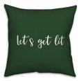 thumbnail image 1 of Creative Products Let's Get Lit in Dark Green 18x18 Spun Poly Pillow, 1 of 1
