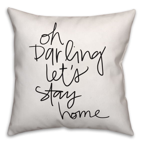 Creative Products Let's Stay Home 18x18 Throw Pillow