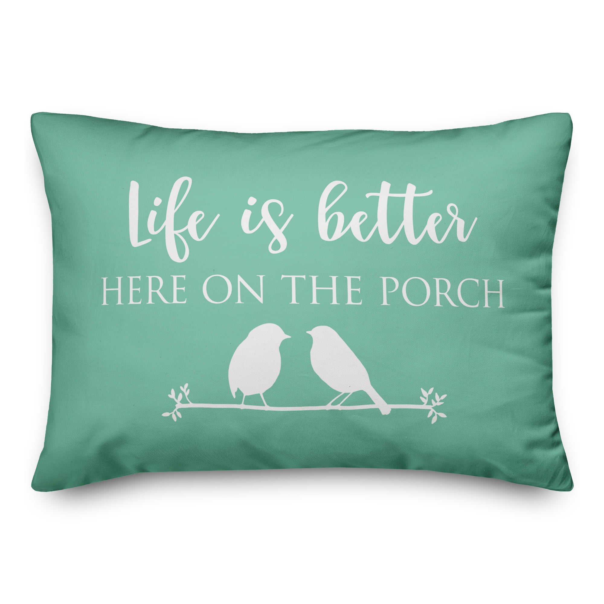 Creative Products Life is Better Here on the Porch Mint 14x20 Indoor / Outdoor Pillow