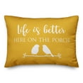 thumbnail image 1 of Creative Products Life is Better Here on the Porch Yellow 14x20 Indoor / Outdoor Pillow, 1 of 2