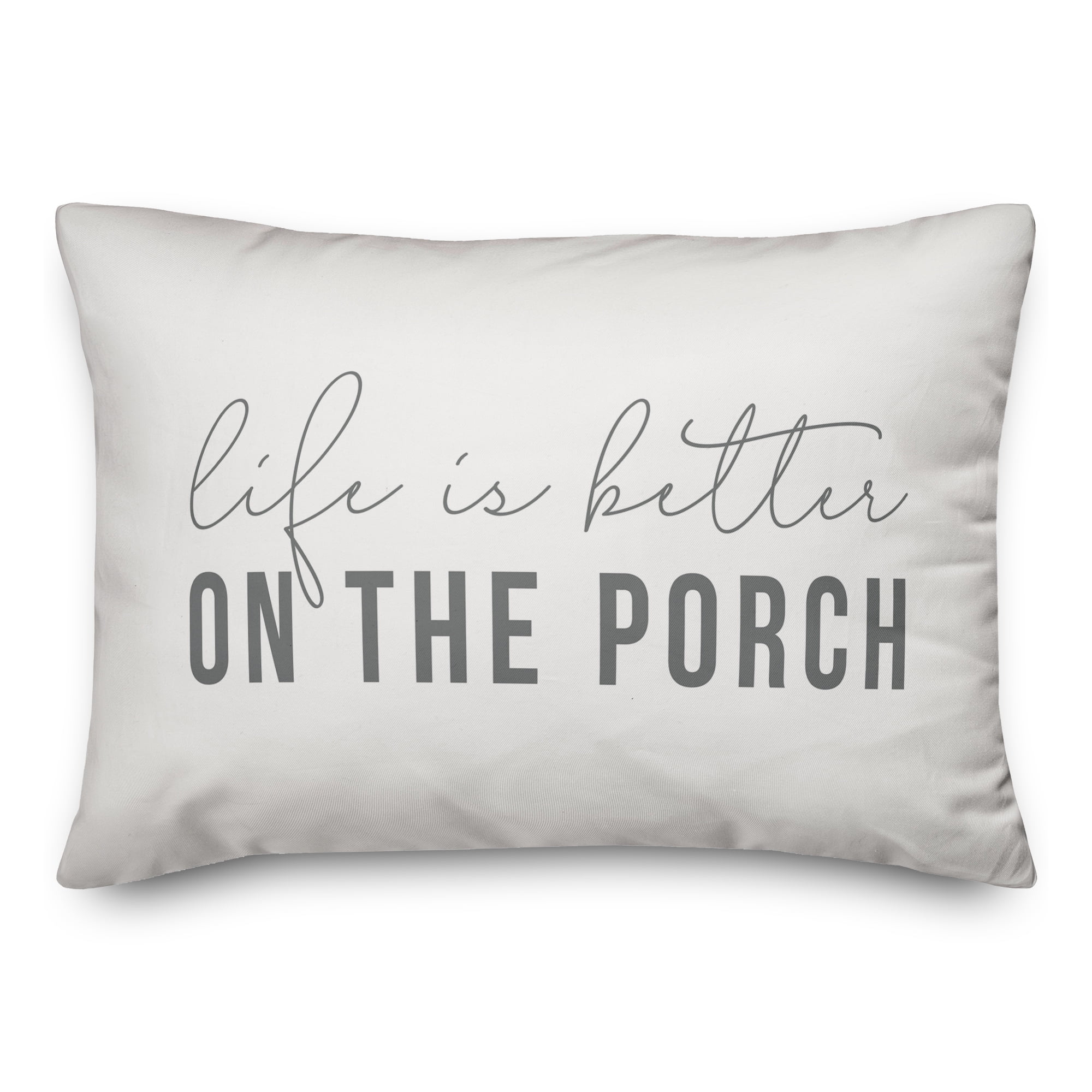 Creative Products Life is Better On the Porch White and Grey 14x20 Indoor / Outdoor Pillow