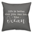 thumbnail image 1 of Creative Products Life is Better When You Can Hear the Ocean Grey and White 16x16 Indoor / Outdoor Pillow, 1 of 2