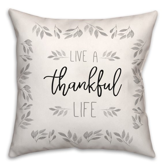 Creative Products Live A Thankful Life 16 x 16 Spun Poly Pillow
