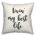thumbnail image 1 of Creative Products Living My Best Life 18x18 Spun Poly Pillow, 1 of 2