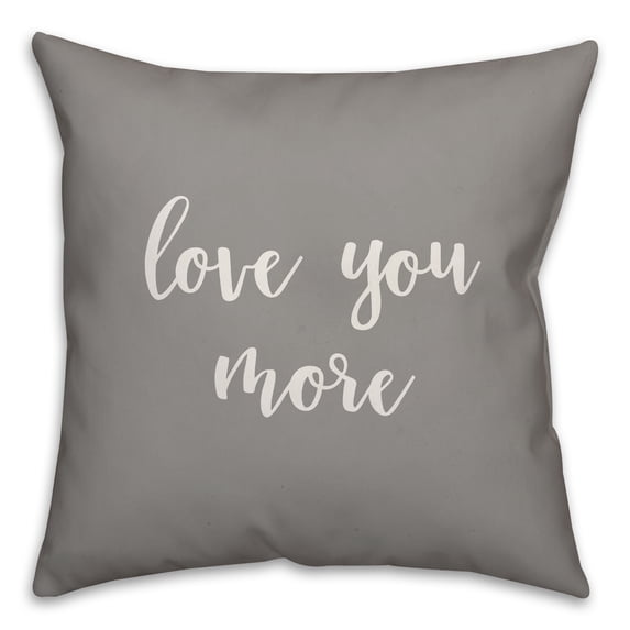 Creative Products Love You More 16x16 Spun Poly Pillow