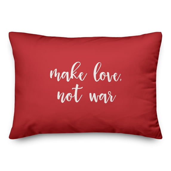 Creative Products Make Love Not War in White on Red 14x20 Spun Poly Pillow