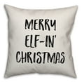 thumbnail image 1 of Creative Products Merry Elf-In Christmas 20x20 Spun Poly Pillow, 1 of 1