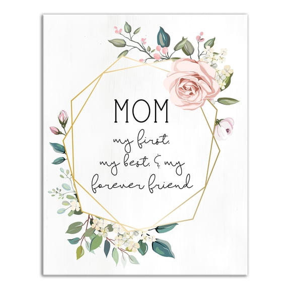 Creative Products Mom First, Friend Forever 11x14 Canvas Wall Art