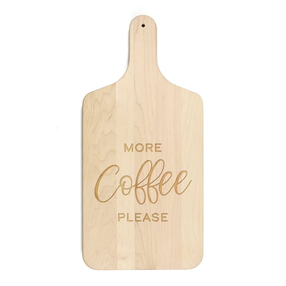 Creative Products More Coffee Please 8 x 17 Maple Paddle Cutting Board