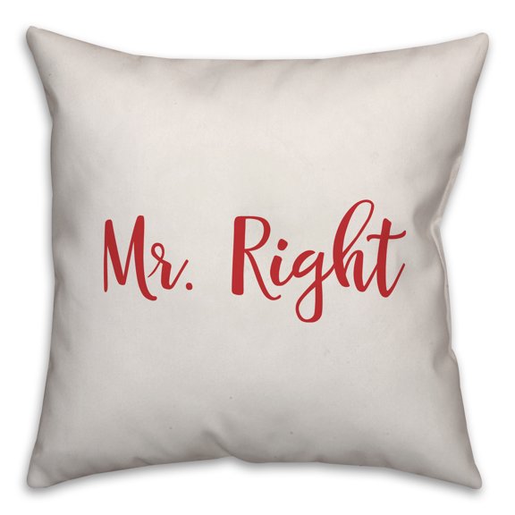 Creative Products Mr. Right in Red Text on White 16x16 Spun Poly Pillow