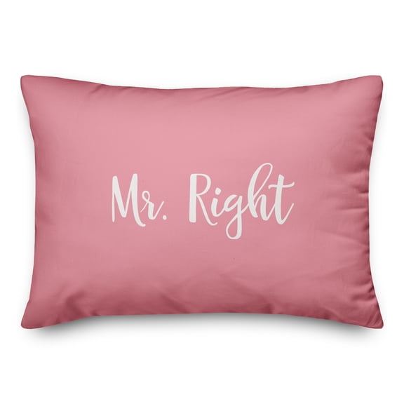 Creative Products Mr. Right in White on Pink 14x20 Spun Poly Pillow