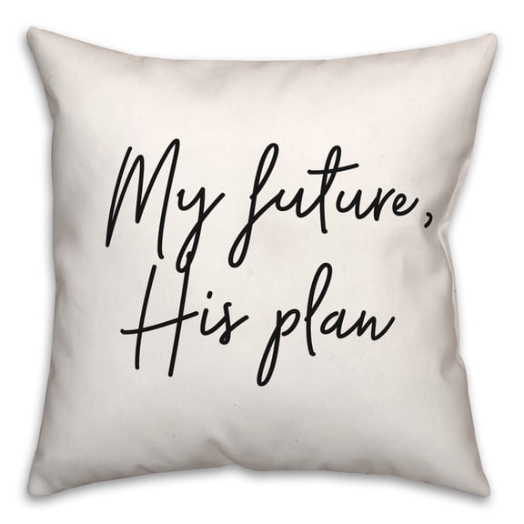 Creative Products My Future His Plan 18x18 Spun Poly Pillow