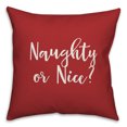 thumbnail image 1 of Creative Products Naughty Or Nice? in Red 18x18 Spun Poly Pillow, 1 of 2