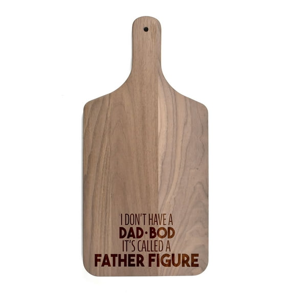 Creative Products Not a Dad Bod a Father Figure 8 x 17 Walnut Paddle Cutting Board
