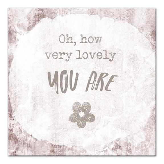 Creative Products Oh How Lovely You Are 20x20 Canvas Wall Art