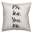 thumbnail image 1 of Creative Products PJs. Tea. You. Me. 18x18 Spun Poly Pillow, 1 of 1
