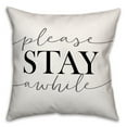 thumbnail image 1 of Creative Products Please Stay Awhile 18x18 Spun Poly Pillow, 1 of 2