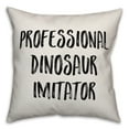 thumbnail image 1 of Creative Products Professional Dinosaur Imitator 16x16 Spun Poly Pillow, 1 of 2