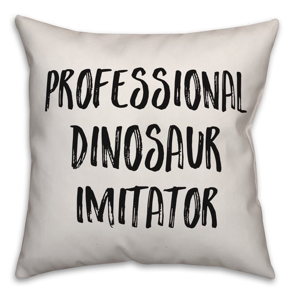Creative Products Professional Dinosaur Imitator 18x18 Spun Poly Pillow