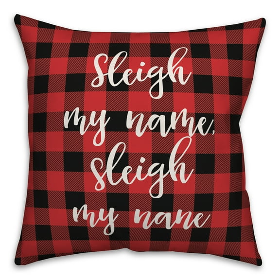 Creative Products Sleigh My Name in Buffalo Check Plaid 18x18 Spun Poly Pillow